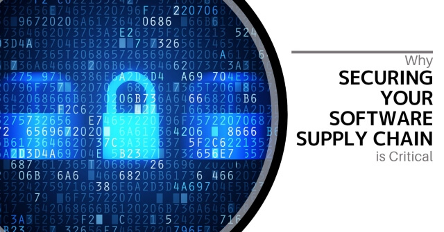 Why Securing Your Software Supply Chain Is Critical